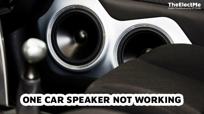One Car Speaker Not Working