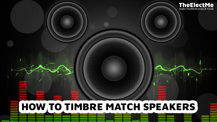 How To Timbre Match Speakers