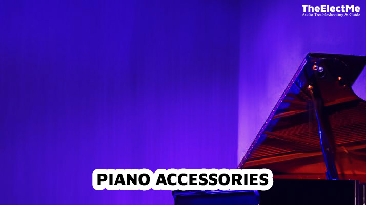 Piano Accessories