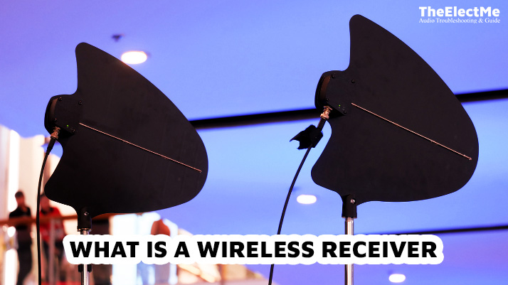 What Is A Wireless Receiver